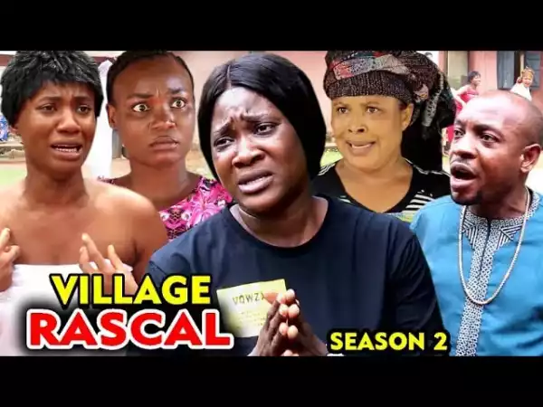 THE VILLAGE RASCAL SEASON 4 (2020) (Nollywood Movie)