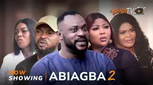 Abiagba Part 2 (2024 Yoruba Movie)