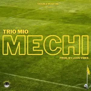 Trio Mio – Mechi