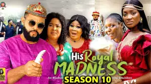 His Royal Madness Season 10