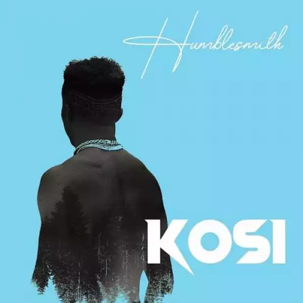 Humblesmith – Kosi