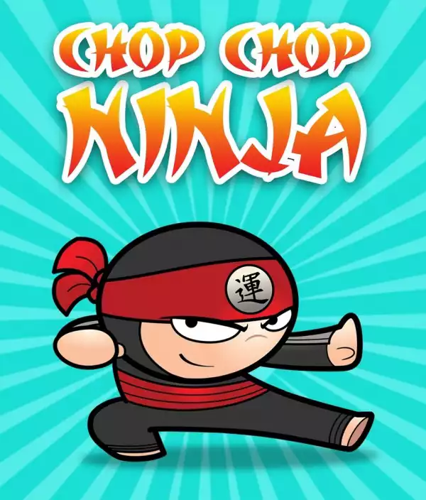 Chop Chop Ninja S01E20