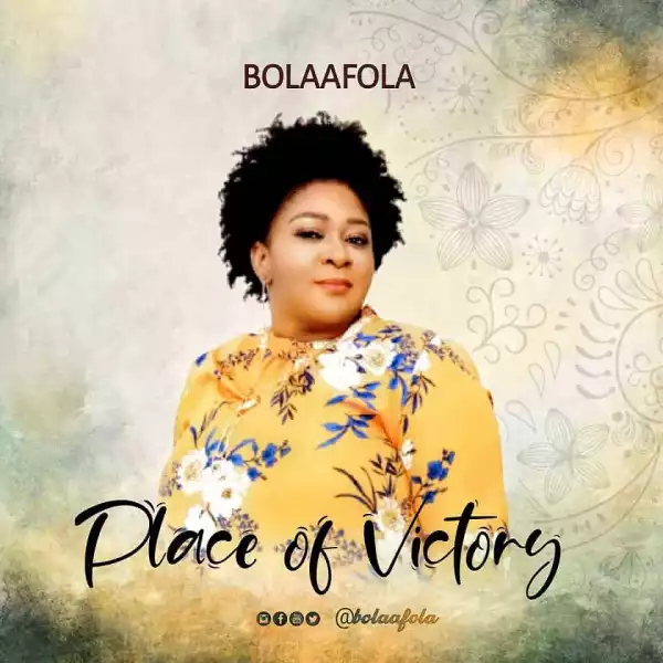 Bolaafola – Place Of Victory