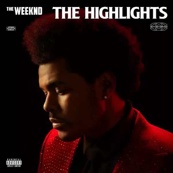 The Weeknd – The Highlights (Deluxe) [Album]