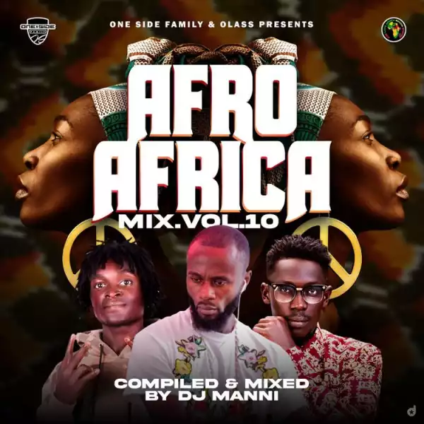 DJ Manni – Afro Africa Vol.10 Mix