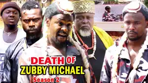 DEATH OF ZUBBY MICHAEL 1 (2020) (Nollywood Movie)