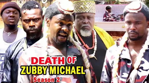 DEATH OF ZUBBY MICHAEL 1 (2020) (Nollywood Movie)