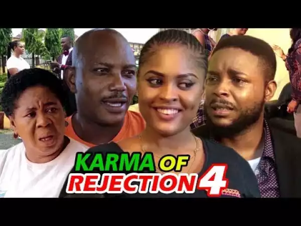 Nollywood Movie: Karma Of Rejection Season 2 (2020)