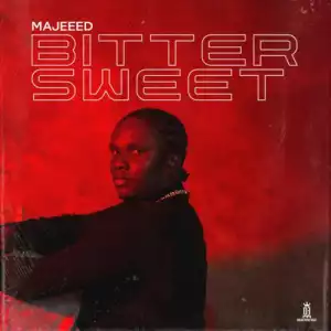 Majeeed – Bitter Sweet EP