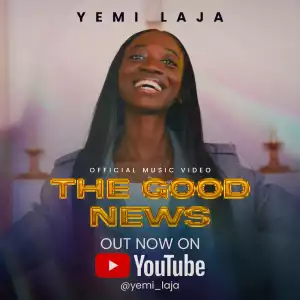 Yemi Laja – The Good News
