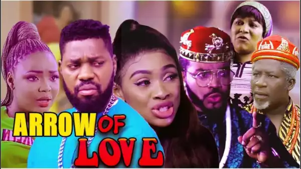 Arrow Of Love (2022 Nollywood Movie)
