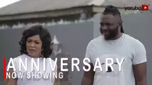 Anniversary (2022 Yoruba Movie)