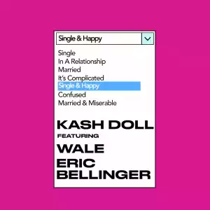 Kash Doll Ft. Wale & Eric Bellinger – Single & Happy