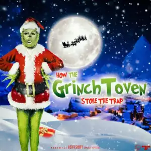 Zaytoven - GrinchToven: Stole The Trap (Album)