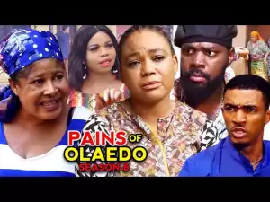 Pains Of Olaedo Season 6
