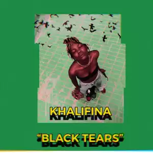 Khalifina – Black Tears