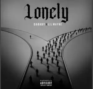 DaBaby Ft. Lil Wayne – Lonely