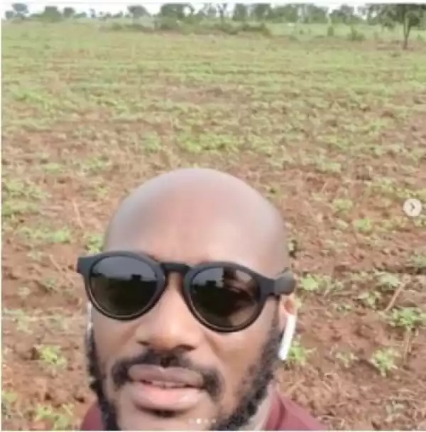 Farming Is Not Retirement Plan – 2baba Assures Fans