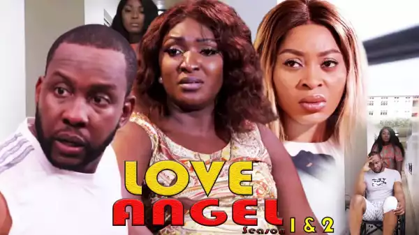 Love Angel (2021 Nollywood Movie)