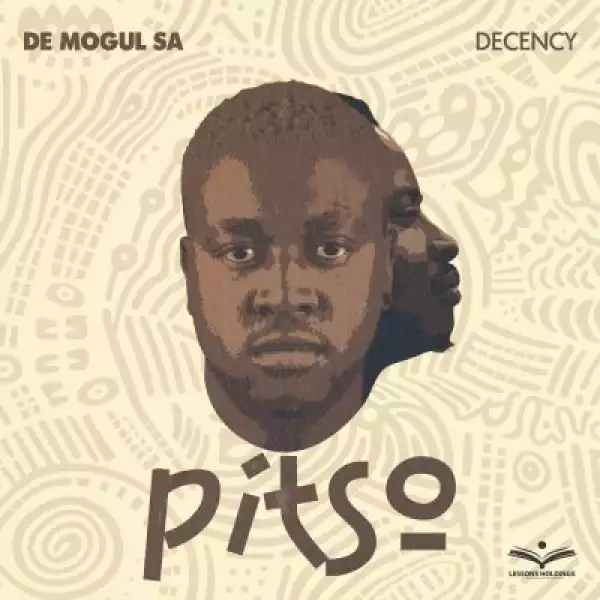 De Mogul SA & Decency – PITSO