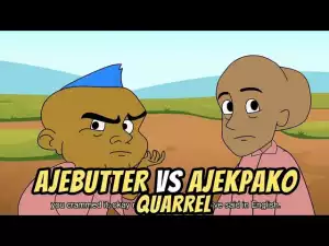 House Of Ajebo – Ajebo vs Ajekpako Quarrel (Comedy Video)