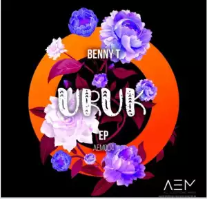Benny T – URuk (EP)