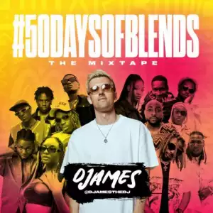 DJames – 50 Days Of Blends (The Mixtape)