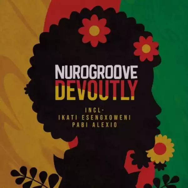 Nurogroove – Devoutly (EP)
