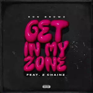 Ron Browz Ft. 2 Chainz – Get In My Zone (Instrumental)