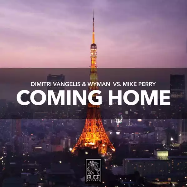 Dimitri Vangelis Ft. Wyman & Mike Perry – Coming Home