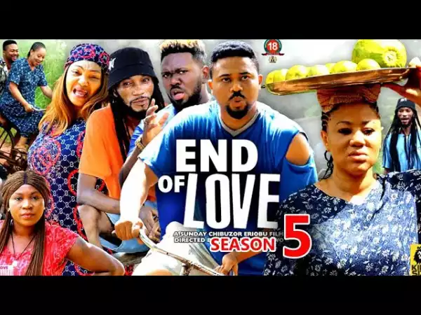 End Of Love Season 5