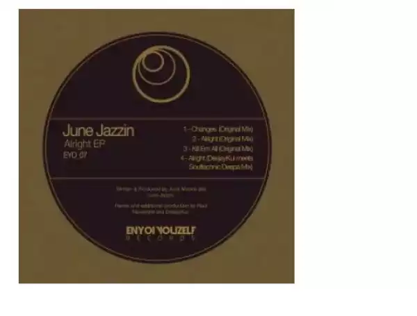 June Jazzin – Alright (DeejayKul meets Soultechnic Deepa Mix)