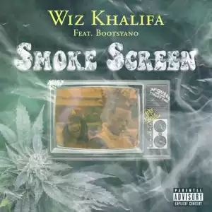Wiz Khalifa Ft. Bootsyano – Smoke Screen