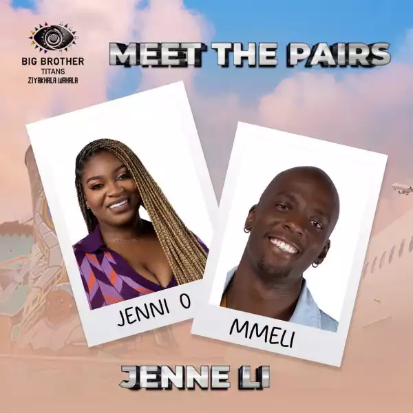 #BBTitans: Jenny O And Mmeli (Jenne Li) Evicted From Big Brother Titans House (Photo)