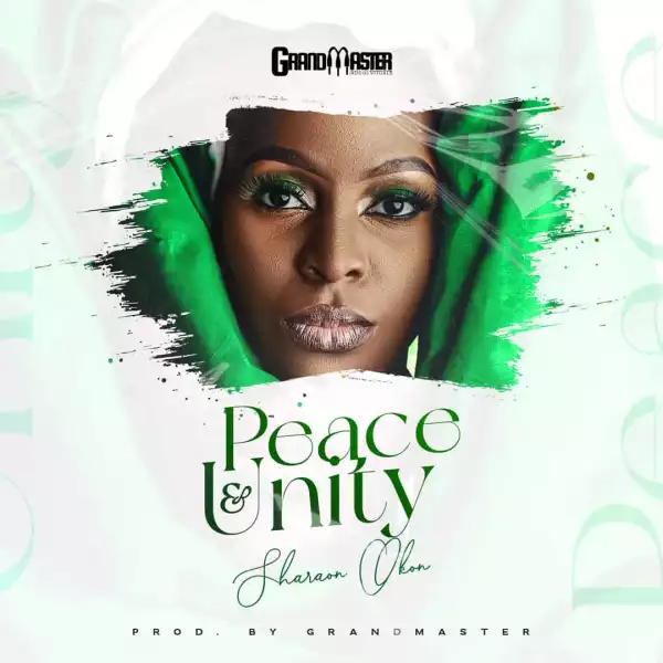Sharon Okon – Peace and Unity