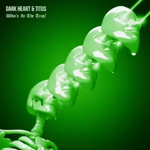 Dark Heart & Titus – Eazy