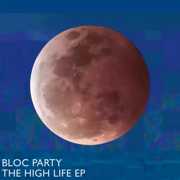 Bloc Party – The Blood Moon