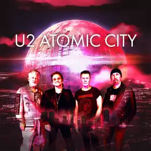 U2 – Atomic City