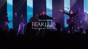 Jesus Culture – Fearless Ft. Kim Walker-Smith (Music Video)