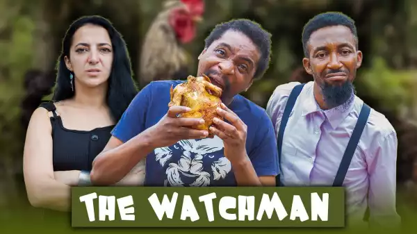Yawa Skits - The Watchman [Episode 159] (Comedy Video)