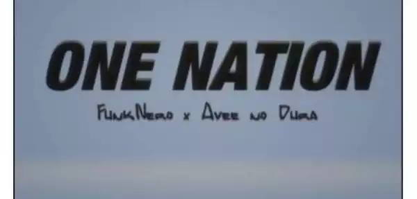 FunkNero x Avee no Dura (Bathathe Fam) – One Nation