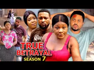 True Betrayal Season 7