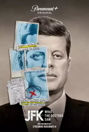 JFK What The Doctors Saw (2023) Fixed