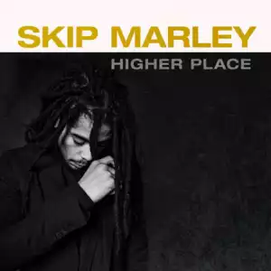 Skip Marley Ft. Damian “Jr. Gong” Marley – That’s Not True