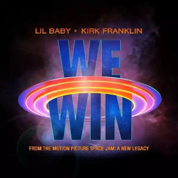 Lil Baby & Kirk Franklin – We Win (Instrumental)