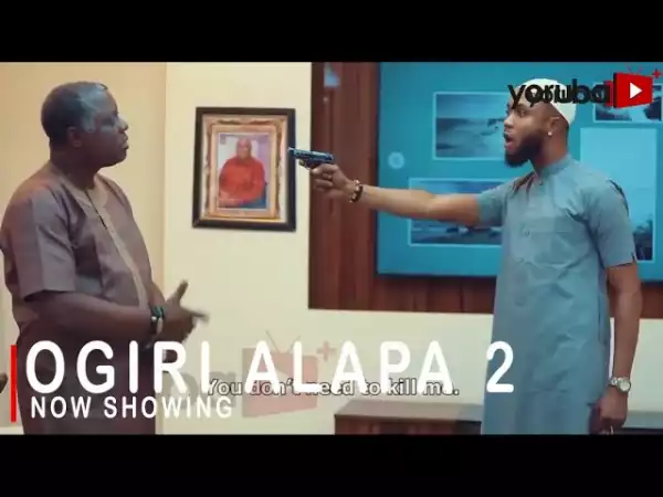 Ogiri Alapa Part 2 (2022 Yoruba Movie)