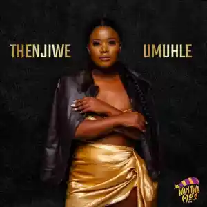 Thenjiwe – Umuhle