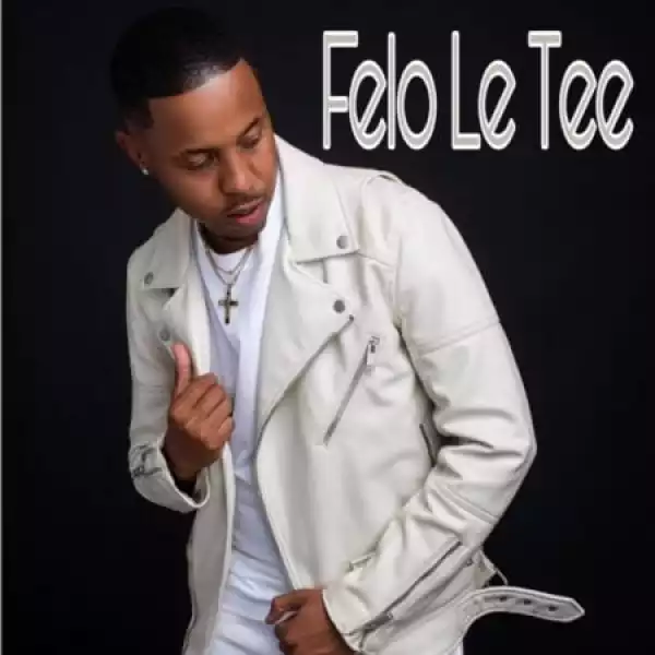 Felo Le Tee – Bassbin Levol (Exclusive)