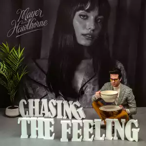 Mayer Hawthorne - Chasing the Feeling
