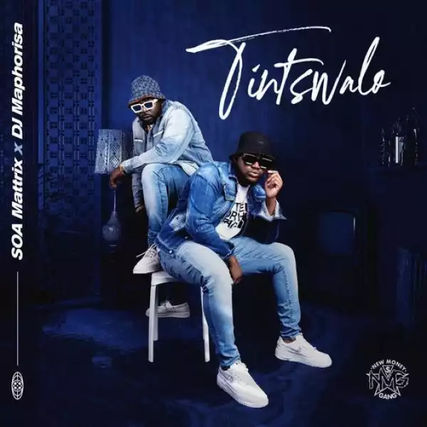 DJ Maphorisa & Soa Mattrix – Tintswalo (Album)